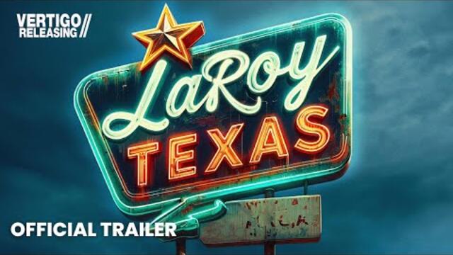 LaRoy,Texas - Official Trailer