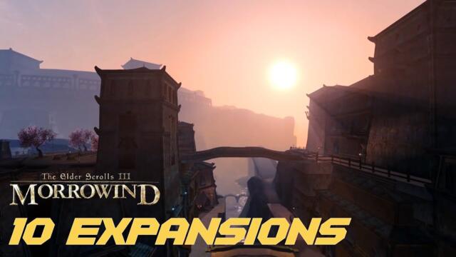 Time to Install MORROWIND Again! 10 EXPANSION SIZED MODS! Top 10 DLC Mods of ALL TIME