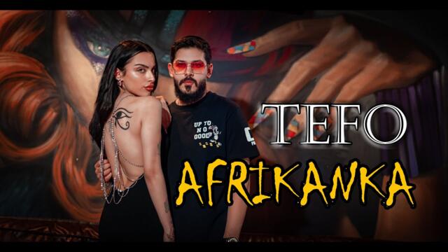 TEFO - AFRIKANKA  | Тефо - Африканка