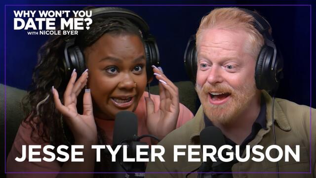 Jesse Tyler Ferguson on Love, Dating, and Theater | Why Won’t You Date Me? with Nicole Byer