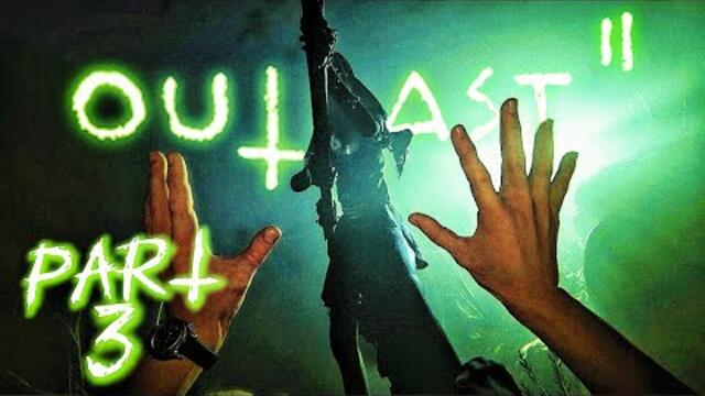 HE MUST REALLY LOVE HER TO DO THIS - OUTLAST 2 Walkthrough Gameplay Part 3 (FULL GAMEPLAY)