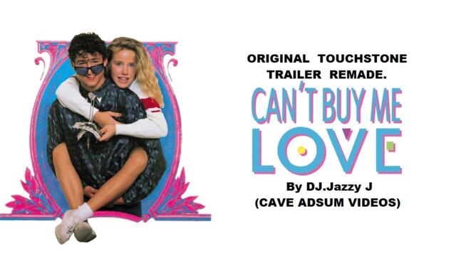 Can't Buy Me Love. ORIGINAL FILM TRAILER I REMADE. My Amanda Peterson Tribute (My Reproduction 2020)