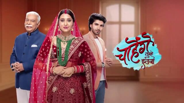 Chahenge Tumhe Itna 25th May 2024