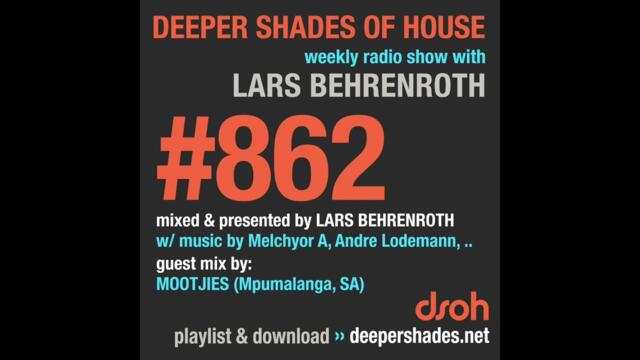 Deeper Shades Of House #862 w/ exclusive guest mix by MOOTJIES - FULL SHOW 2024-05-26 17:55