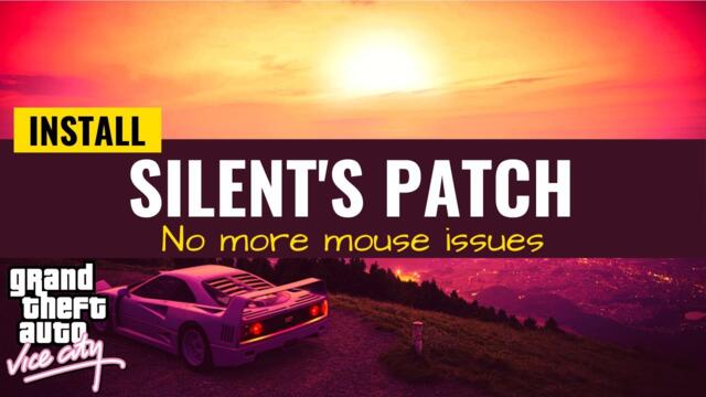 How to install Silent Patch in GTA Vice City | GTA Vice City Silents Patch installation | Mouse fix
