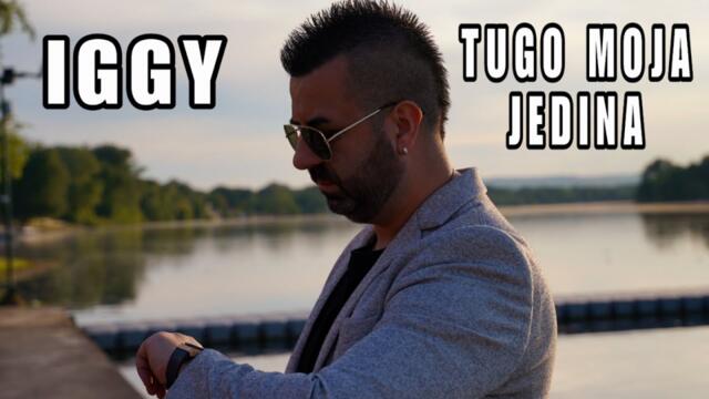 IGGY - TUGO MOJA JEDINA