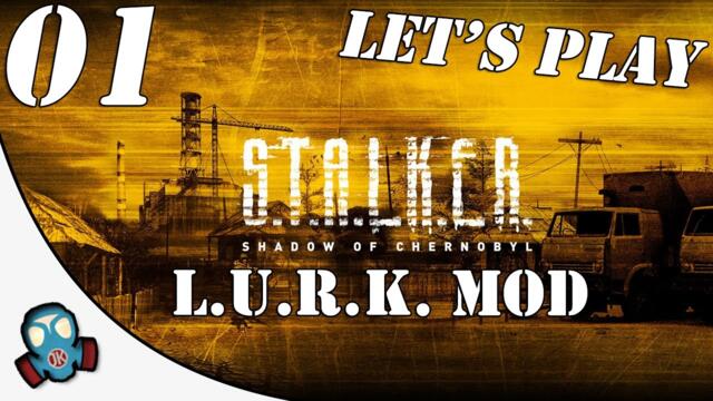 Let's Play: S.T.A.L.K.E.R. ShoC L.U.R.K. Mod ► Part 1 ► Back To the Zone