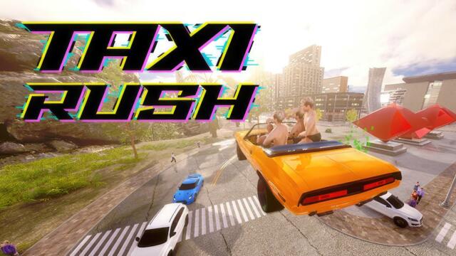 Taxi Rush | Demo | GamePlay PC