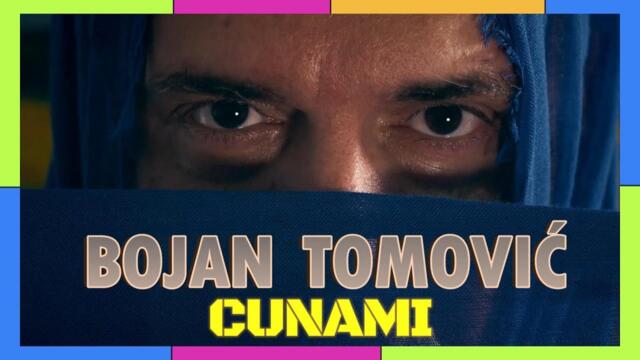 BOJAN TOMOVIĆ - CUNAMI (OFFICIAL VIDEO 2024)