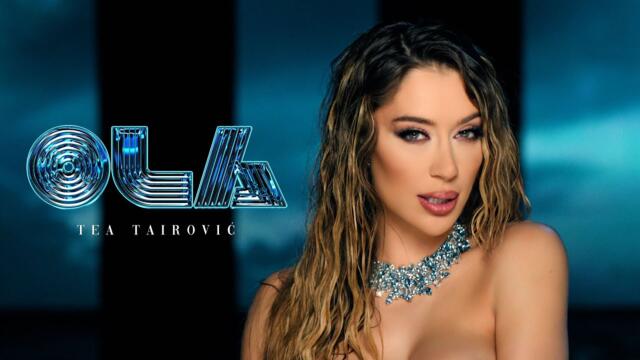 Tea Tairovic - Ola (Official Video || Album TEA)