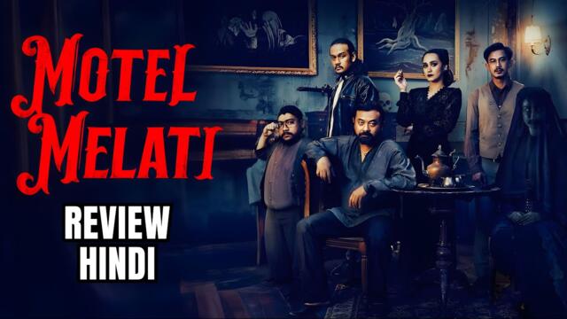 Motel Melati Review | Motel Melati 2023 Review | Motel Melati Trailer