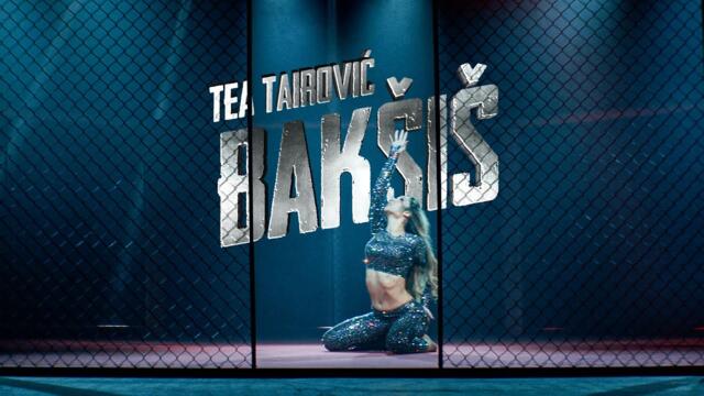 Tea Tairovic - Baksis (Official Video  Album TEA)