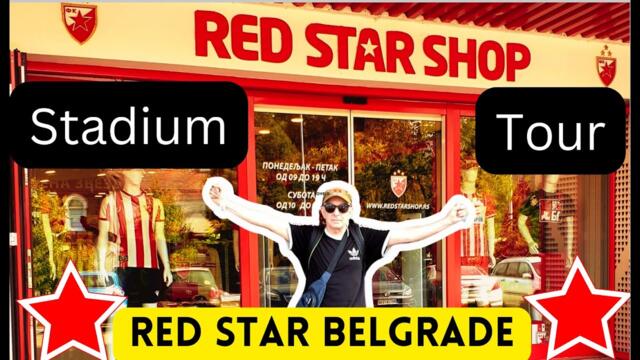 A Stadium Tour of Red Star Belgrade