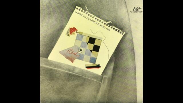 Albert Ayler - Lörrach / Paris 1966 (Full Album)