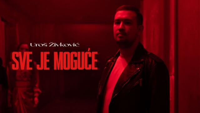 Uroš Živković - Sve je moguće •  Official Video  Decenija 2024