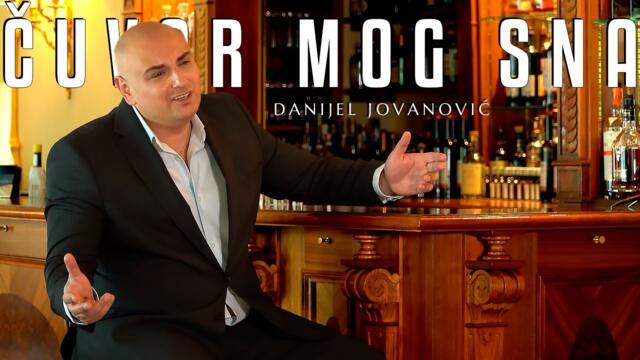 Danijel Jovanovic - Cuvar moga sna (Official Video 2024) бг суб