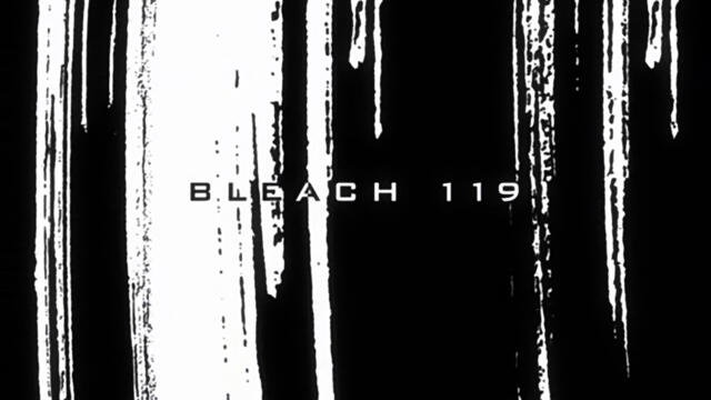Bleach - Episode 119 [BG Sub][1080p][VIZ Blu-Ray]