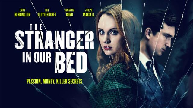 THE STRANGER IN OUR BED Official Trailer 2022 UK Thriller