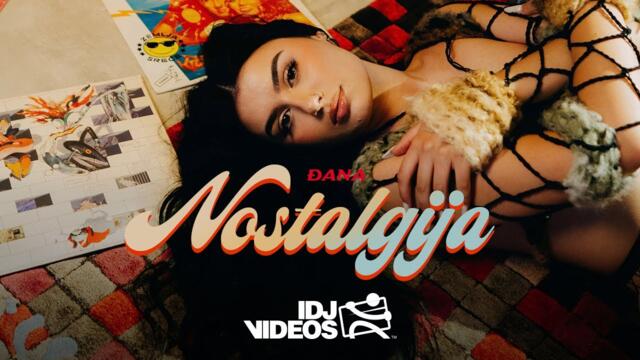 ĐANA - NOSTALGIJA (OFFICIAL VIDEO)