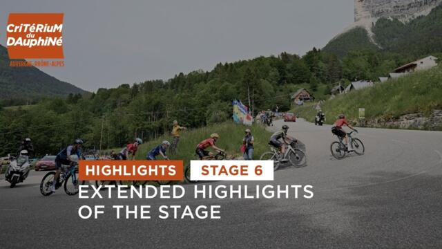 Critérium du Dauphiné 2024 - Highlights of Stage 6