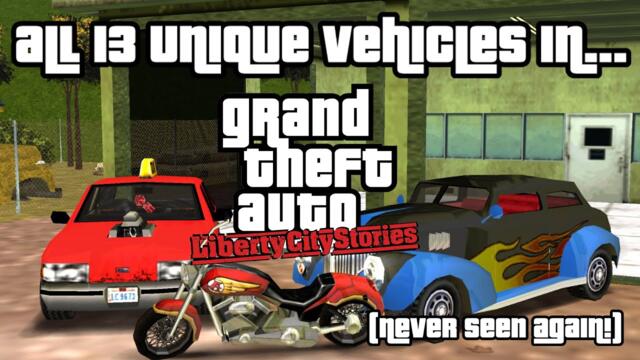 ALL 13 Vehicles That ONLY Appeared in GTA Liberty City Stories!