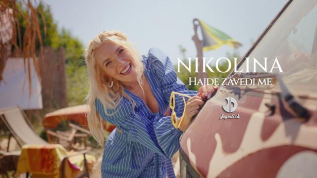 Nikolina - Hajde zavedi me - (Official Video 2024)