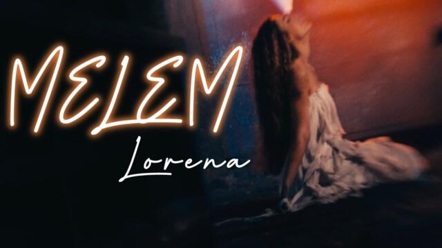 LORENA - MELEM (OFFICIAL VIDEO 2024) HD-4K