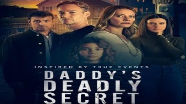 Daddy's Deadly Secret 2024 Trailer