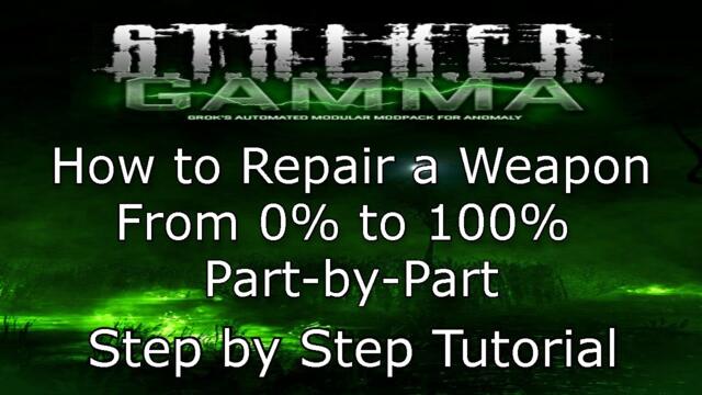 How to Repair a Weapon in S.T.A.L.K.E.R GAMMA: A Step-by-Step Guide