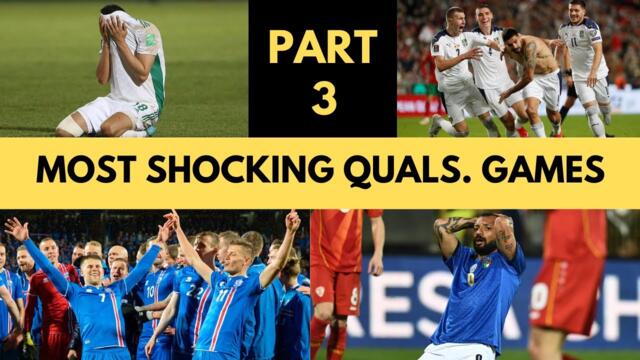 TOP 50 Most Shocking Qualification Games - PART 3