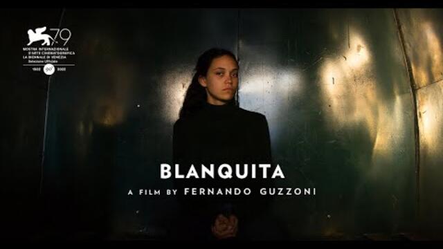 BLANQUITA by Fernando Guzzoni - International Trailer