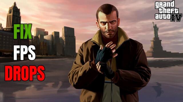 The Only FIX for GTA 4 Low FPS, Stutters, FPS Drops on PC
