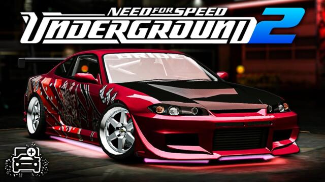 NFS Underground 2 | Nissan Silvia S15 Tuning & Gameplay [ADDON]