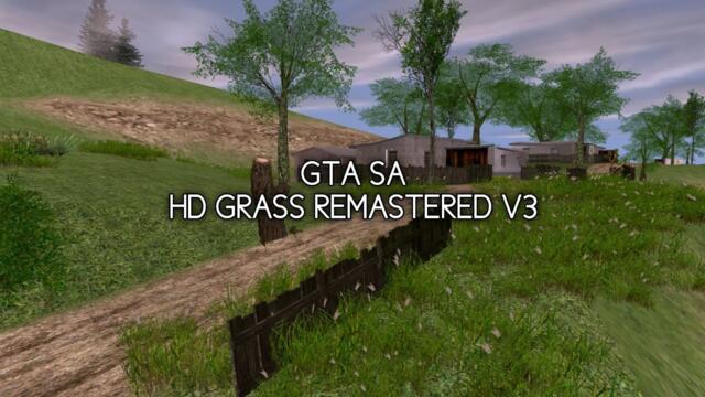 GTA SA || HD GRASS REMASTERED V3 - GTA SA ANDROID