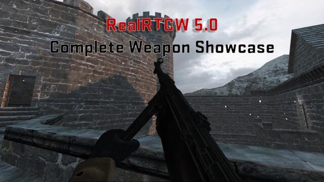 RealRTCW 5.0 - Complete Weapon Showcase
