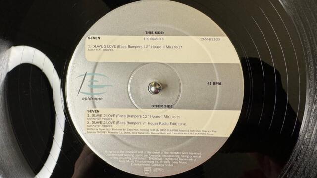 Seven Feat. Trooper - Slave 2 Love (Bass Bumpers 12" House II Mix) - Epidrome – EPD 664813 6 (1997)