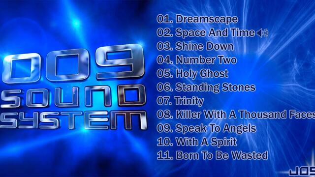 009 Sound System - Album Completo