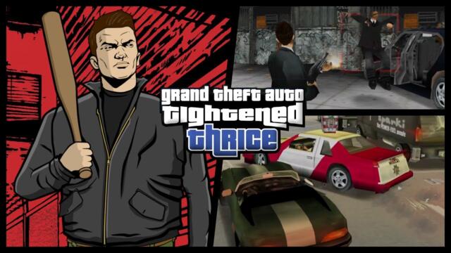 GTA 3 on Hard Difficulty 🤬 (GTA: Tightened Thrice) [V1.9]