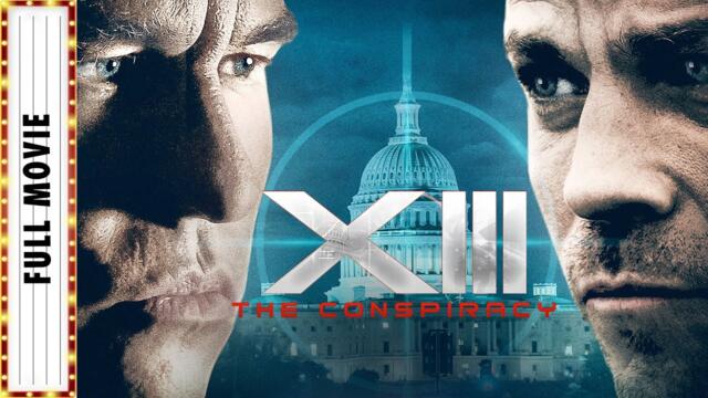 XIII The Conspiracy FULL MOVIE | The Midnight Screening