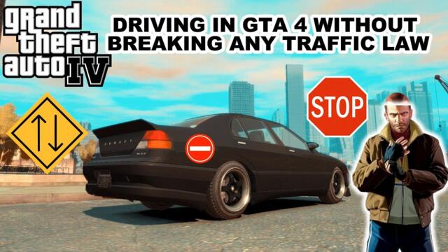 Driving in GTA IV without breaking any traffic laws