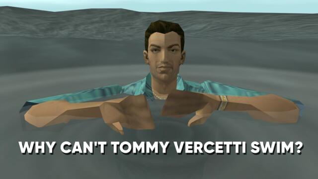 Why can't Tommy Vercetti swim?
