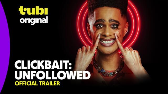 Clickbait: Unfollowed | Official Trailer | A Tubi Original