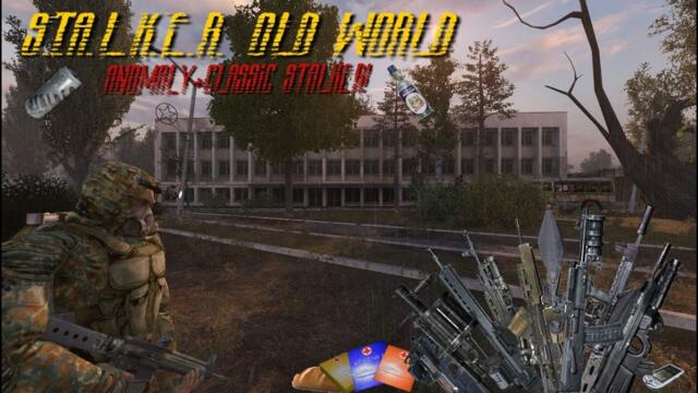 Stalker Anomaly Classic Overhaul Mod Review (Old World Addon)
