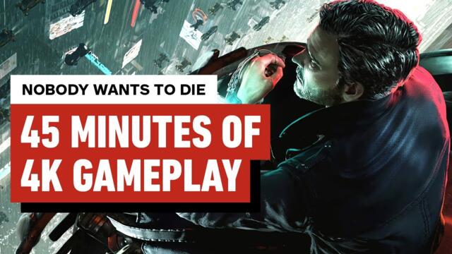 Nobody Wants to Die: First 45 Minutes of PC Gameplay (4K 60FPS)