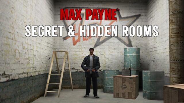 Max Payne - Secret & Hidden Rooms Compilation