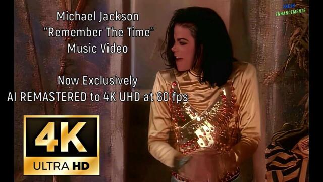Michael Jackson - Remember The Time  (Official Music Video) in actual 4K 60fps