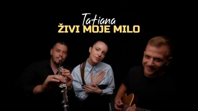 TATIANA - ZIVI MOJE MILO (OFFICIAL COVER 2024)