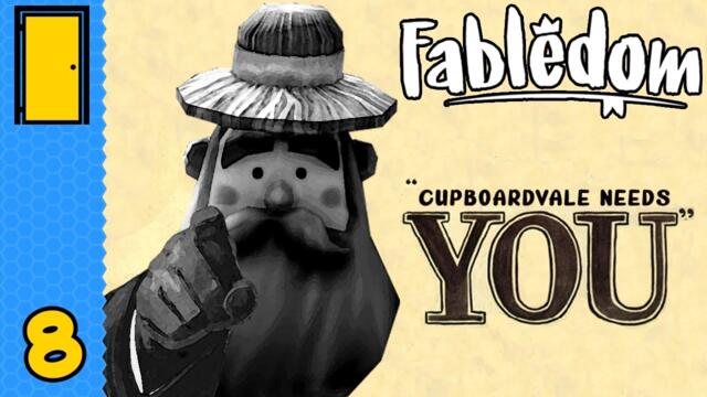 CupboardVale Needs YOU! | Fabledom - Part 8 (Fairy Tale City Builder - Full Version)