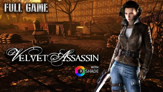 Velvet Assassin with Reshade Full Game - Playthrough Gameplay