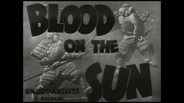 Blood On The Sun 1945 Full Movie